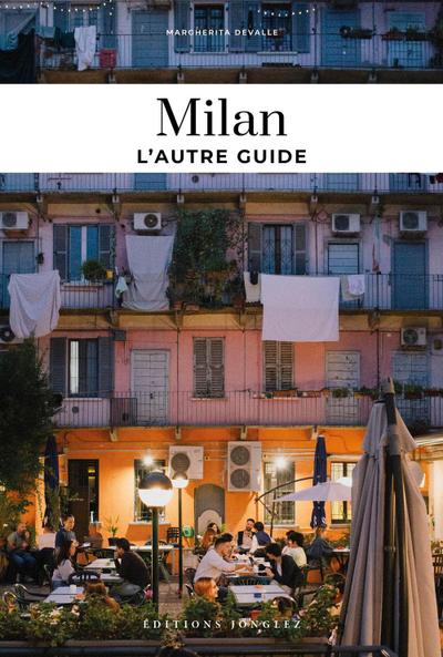 Milan, l’autre guide