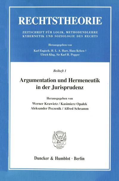 Argumentation und Hermeneutik in der Jurisprudenz.