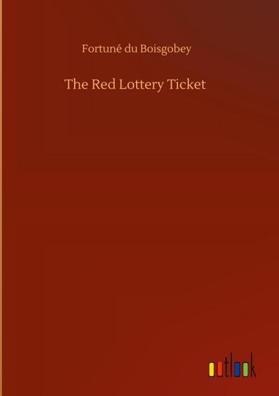 The Red Lottery Ticket