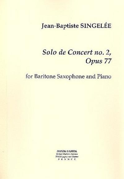 Solo de Concert no.2 op.77for baritone saxophone and piano