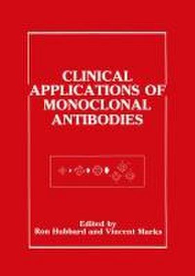 Clinical Applications of Monoclonal Antibodies