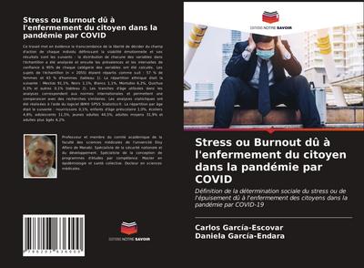 Stress ou Burnout dû à l’enfermement du citoyen dans la pandémie par COVID