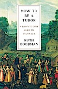 How To Be a Tudor