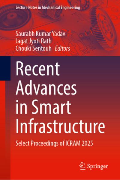 Recent Advances in Smart Infrastructure
