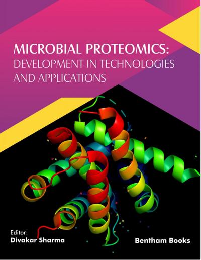 Microbial Proteomics: Development in Technologies and Applications