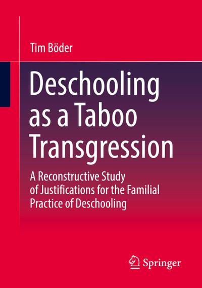 Deschooling as a Taboo Transgression