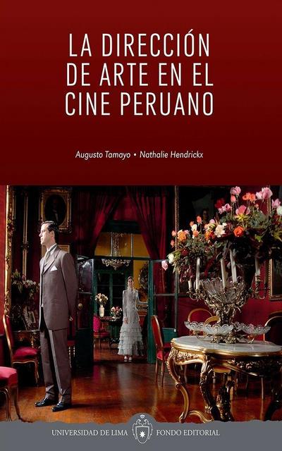 La dirección de arte en el cine peruano