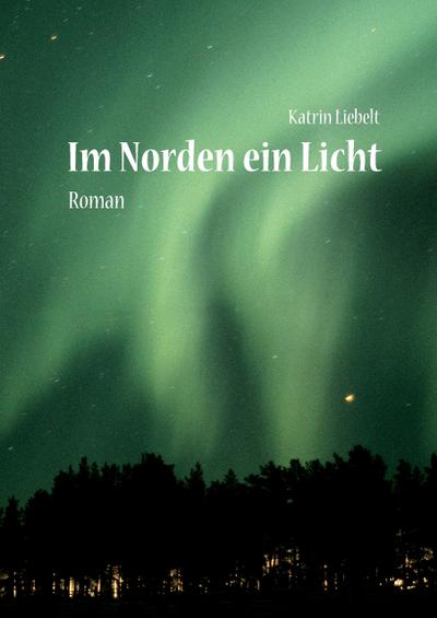 Im Norden ein Licht