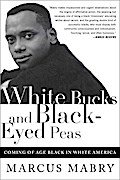 White Bucks and Black-Eyed Peas