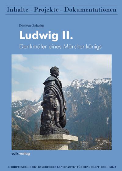Schulze, D: Ludwig II.