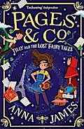 Pages & Co - Tilly and the Lost Fairy Tales