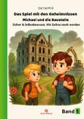Das Spiel mit den Geheimnissen