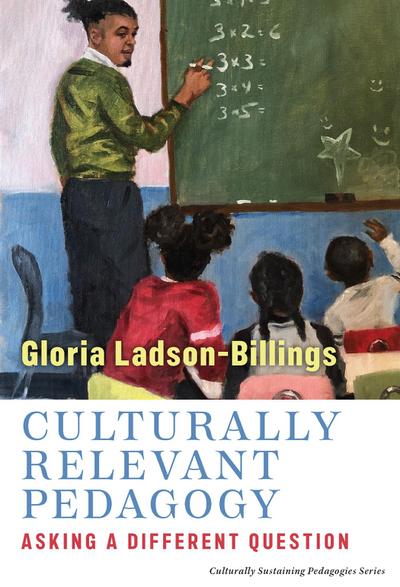 Culturally Relevant Pedagogy