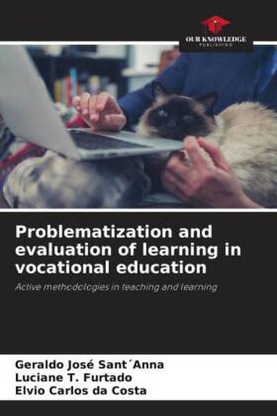 Problematization and evaluation of learning in vocational education