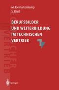 Berufsbilder und Weiterbildungsbedarf im Technisch