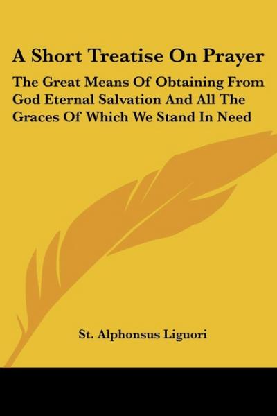 A Short Treatise On Prayer