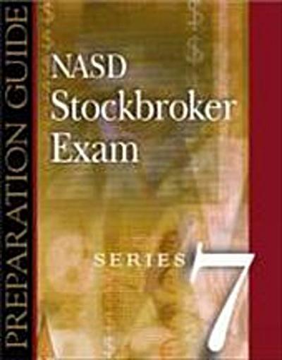 NASD Stockbroker Series 7 Exam: Preparation Guide: Exam Prep and Study Guide (Compass Learning System)