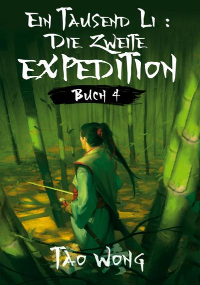 Ein Tausend Li: Die zweite Expedition