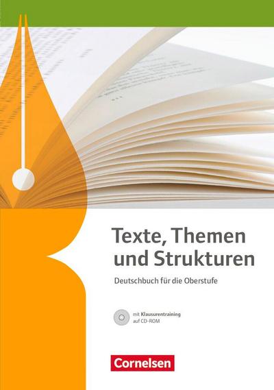 Texte, Themen und Strukturen - Allgemeine Ausgabe. Schülerbuch mit Klausurtraining auf CD-ROM