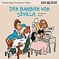 DIE ZEIT-Edition: Der Barbier von Sevilla