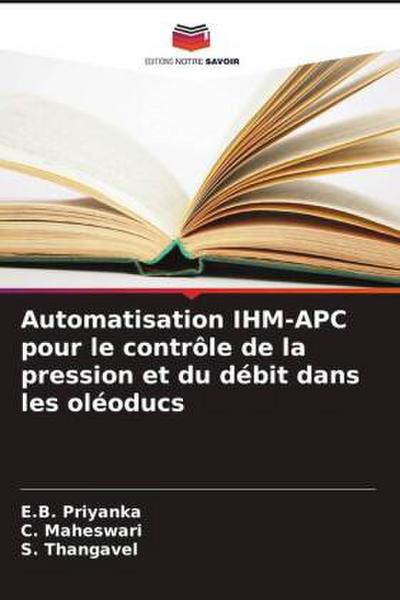 Automatisation IHM-APC pour le contrôle de la pression et du débit dans les oléoducs