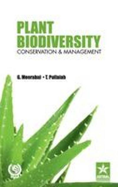 Plant Biodiversity Conservation and Management