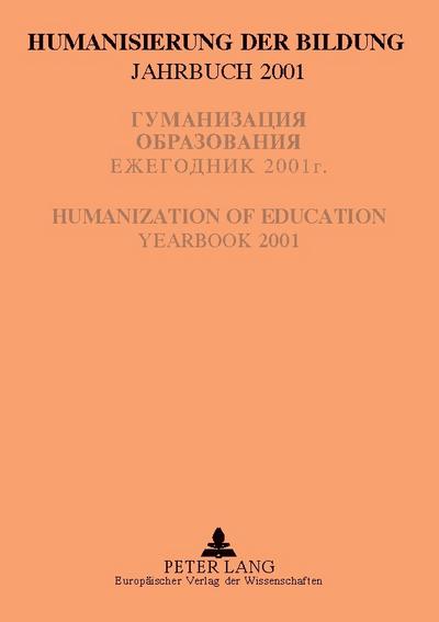 Humanisierung der Bildung- Jahrbuch 2001