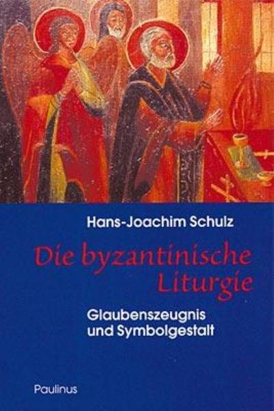 Byzantinische Liturgie