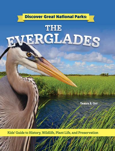 Discover Great National Parks: The Everglades