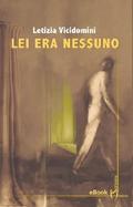 Lei era nessuno