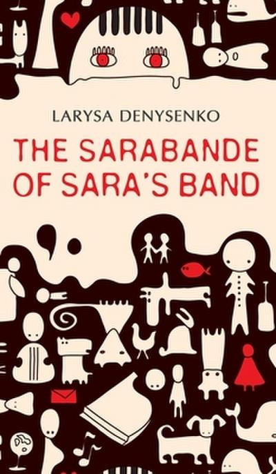 The Sarabande of Sara’s Band