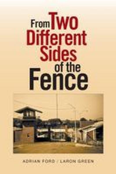 From Two Different Sides of the Fence