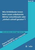 Wie Drittklässler:innen beim Lesen unbekannte Wört