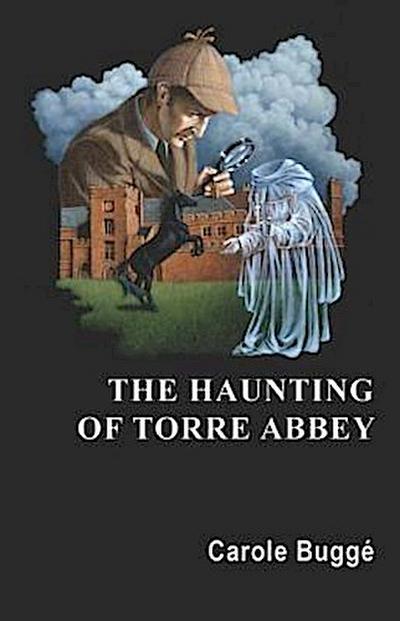 The Haunting of Torre Abbey