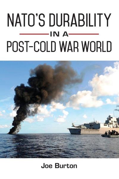 NATO’s Durability in a Post-Cold War World