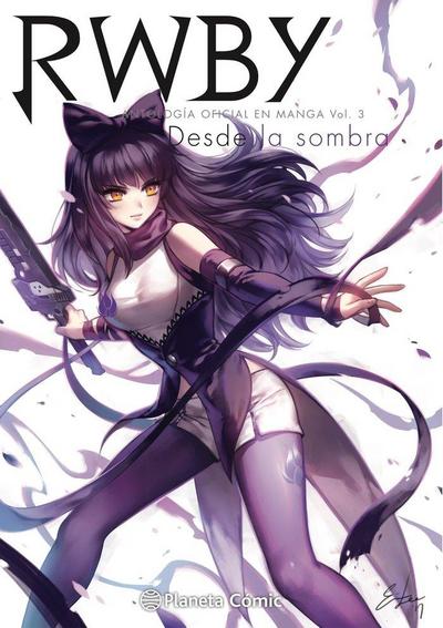 RWBY, antología oficial en manga 3 : desde la sombra