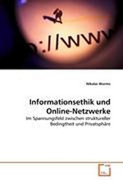Informationsethik und Online-Netzwerke