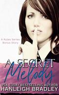 A Secret Melody (Rules Series, #4)