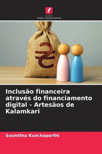 Inclusão financeira através do financiamento digital - Artesãos de Kalamkari