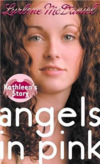 Angels in Pink: Kathleen’s Story