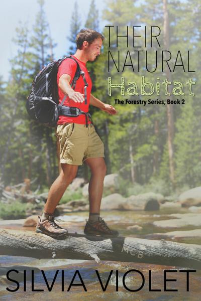 Their Natural Habitat (The Forestry Series, #2)