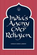 India’s Agony Over Religion