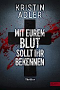 Mit eurem Blut sollt ihr bekennen