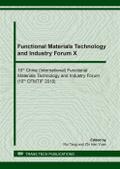 Functional Materials Technology and Industry Forum X