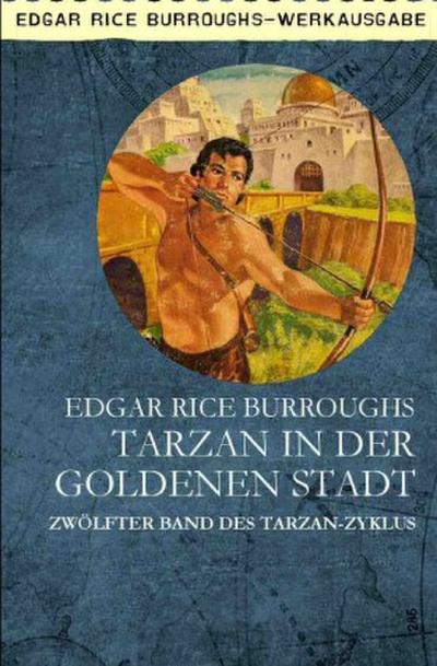 Tarzan in der goldenen Stadt