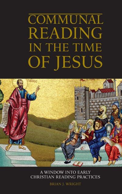 Communal Reading in the Time of Jesus