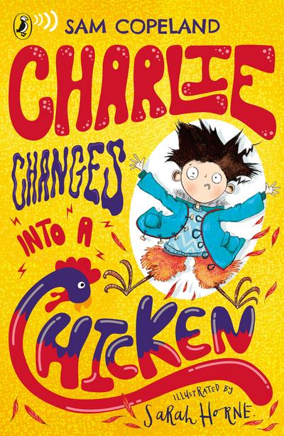 Charlie Changes Into a Chicken