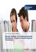 Study Habits of Undergraduate Students: Psycho-Soc