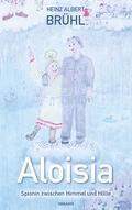 Aloisia - Spionin zwischen Himmel und Hölle