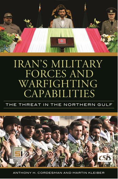 Iran’s Military Forces and Warfighting Capabilities